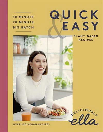 Deliciously Ella Quick & Easy Plant Based Meals